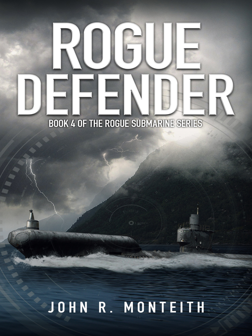Title details for Rogue Defender by John R. Monteith - Available